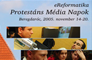 Protestáns Média Napok 2005.